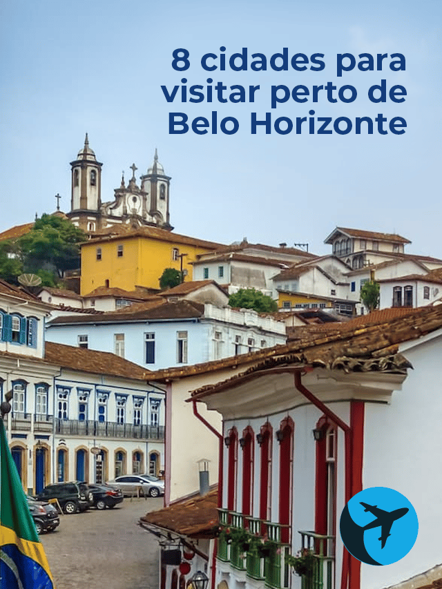 8 cidades para visitar perto de Belo Horizonte O Mundo é Seu 8 cidades para visitar perto de Belo Horizonte O Mundo é Seu